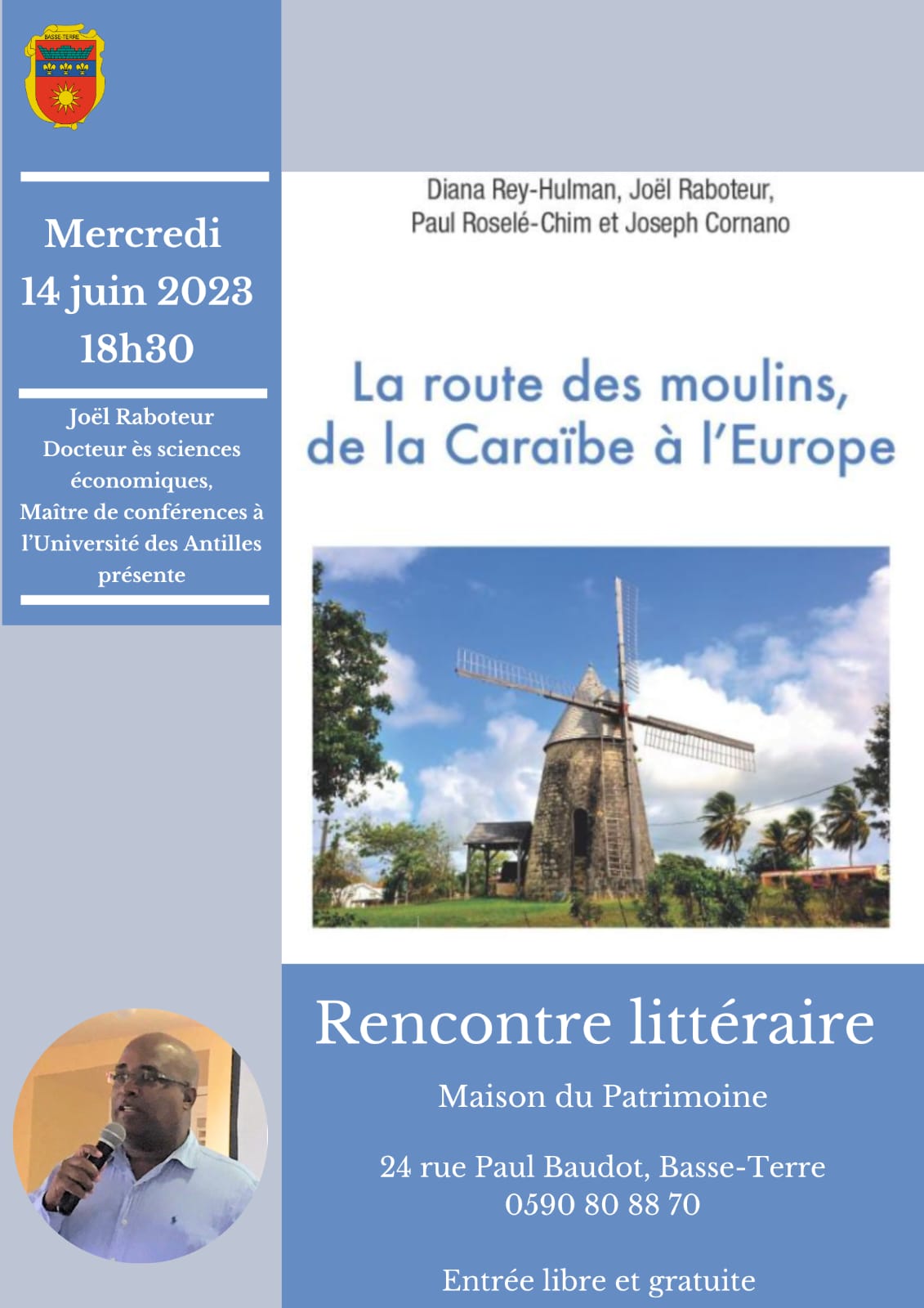 Rencontre littéraire autour de l'ouvrage "La route des moulins, de la Caraïbe à l'Europe" 