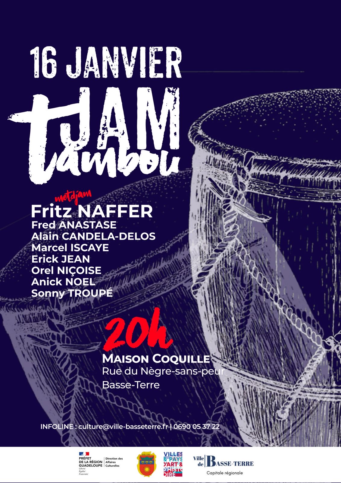 Jam Tambou Maison Coquille – Rue du Nègre-sans-peur, Basse-Terre 20h Entrée libre